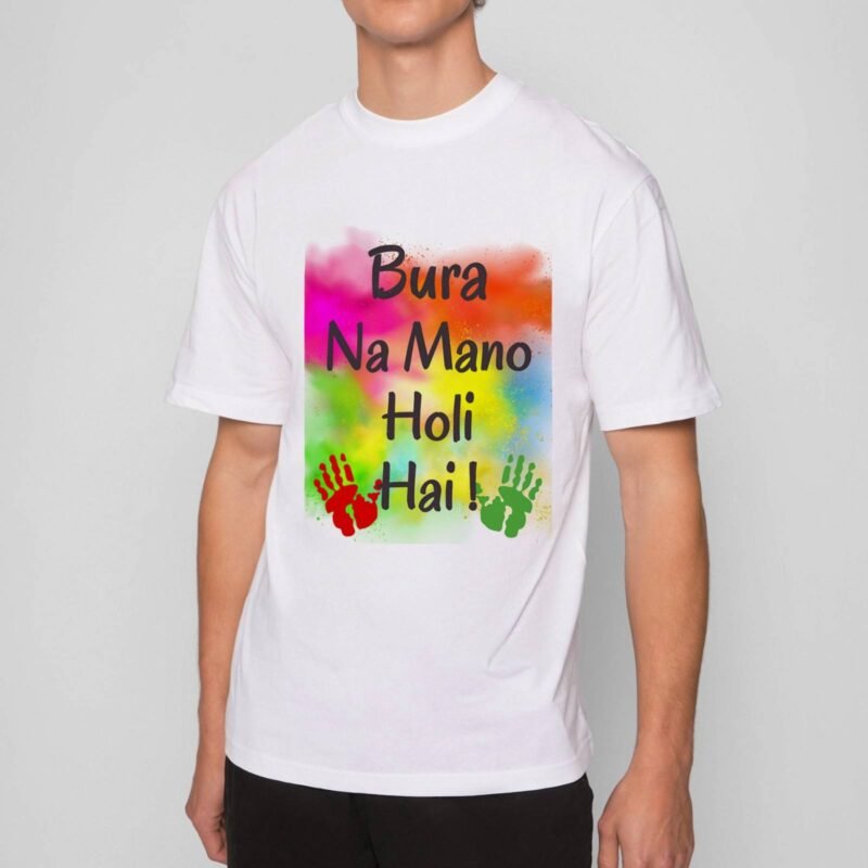 bura na mano holi hai - holi t-shirt